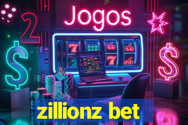zillionz bet
